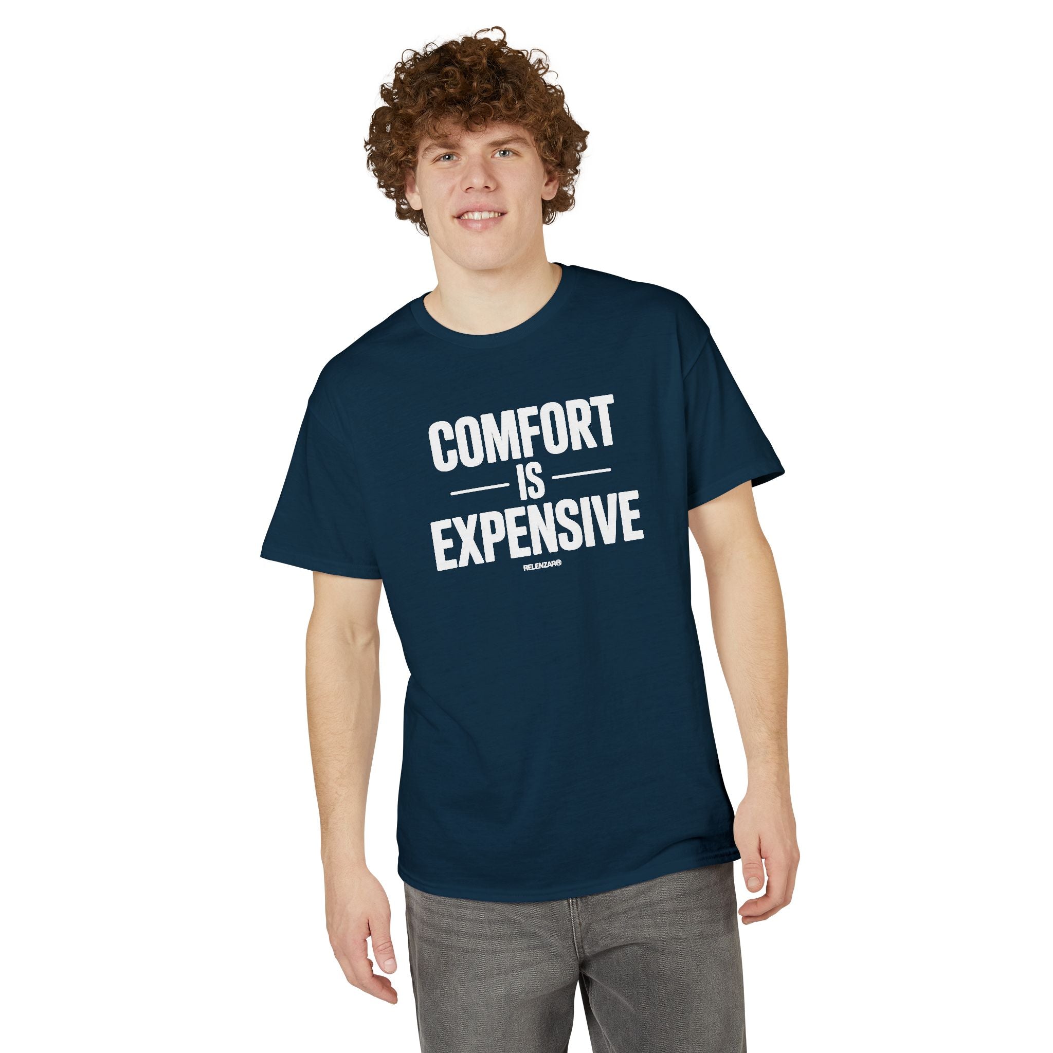 Comfort Is Expensive