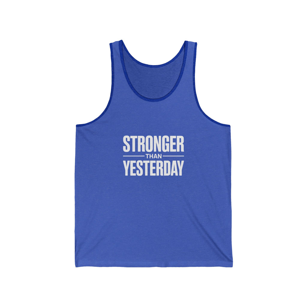 Stronger Than Yesterday Tank Top — Motivational Fitness Workout Tank