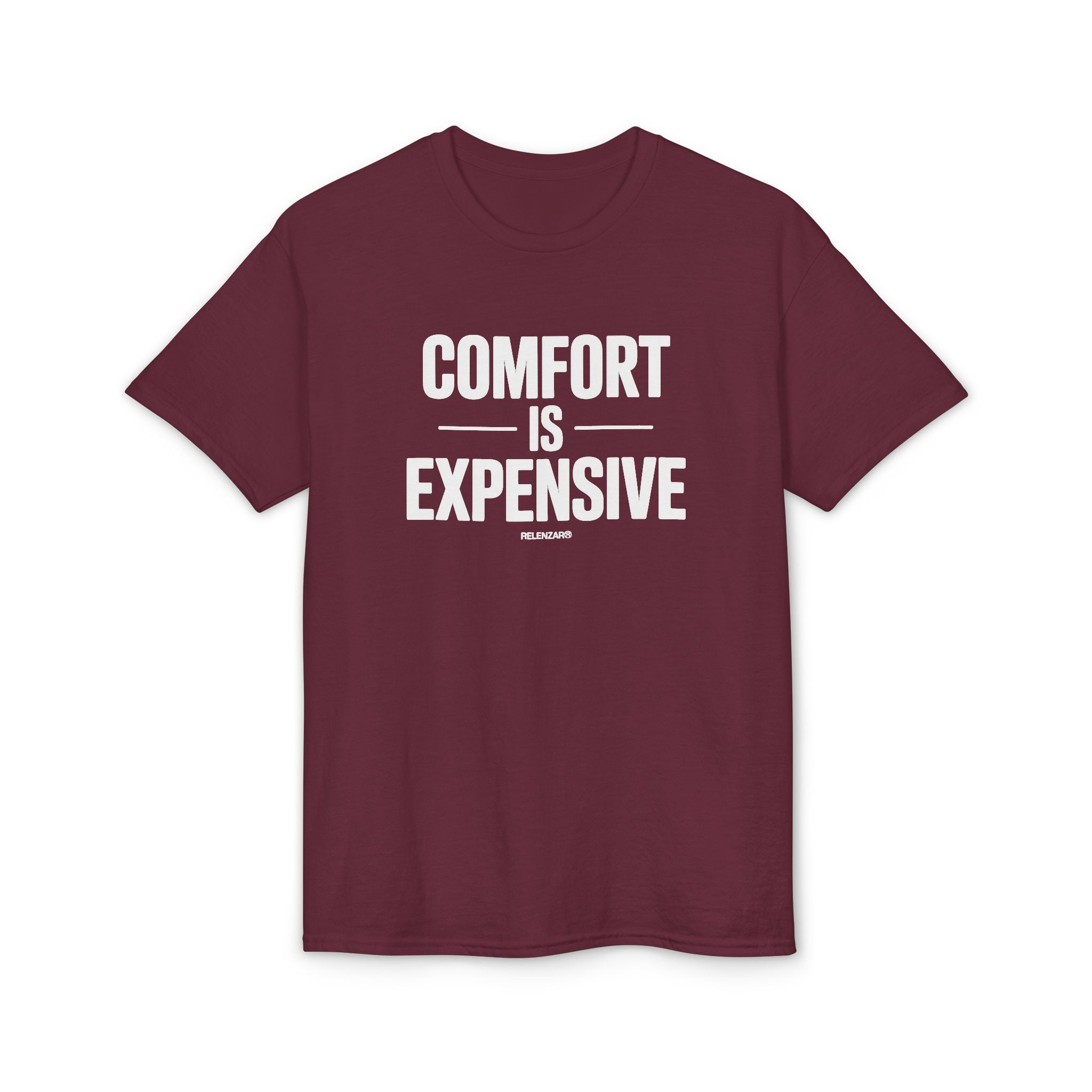 Comfort Is Expensive