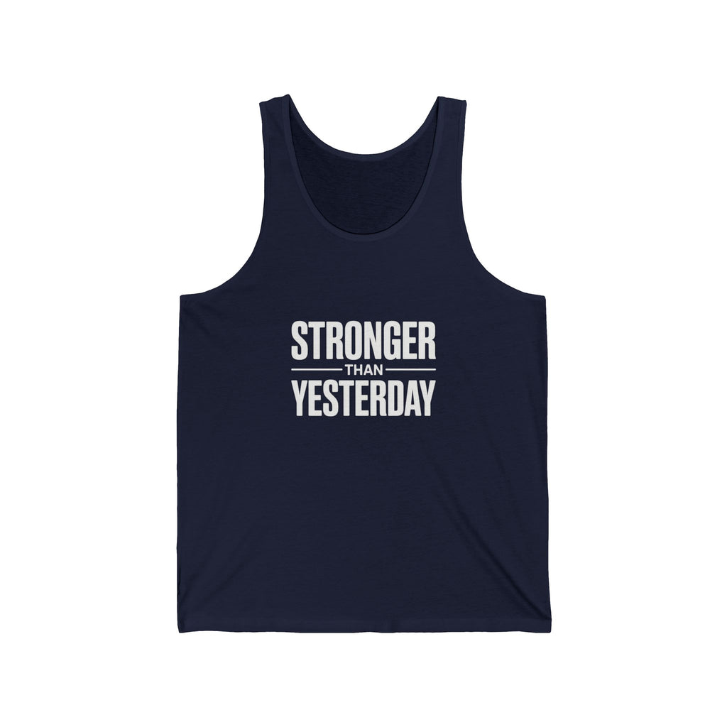 Stronger Than Yesterday Tank Top — Motivational Fitness Workout Tank