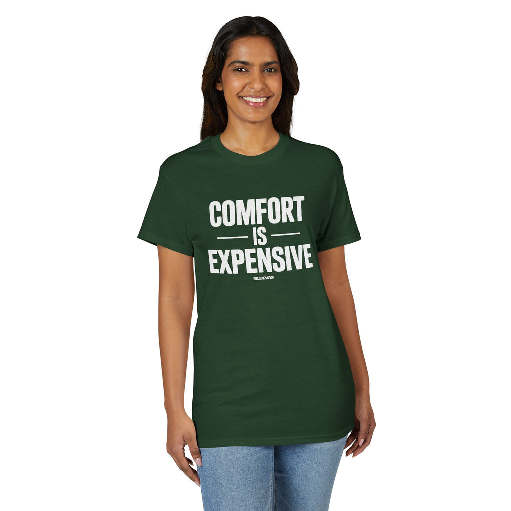 Comfort Is Expensive