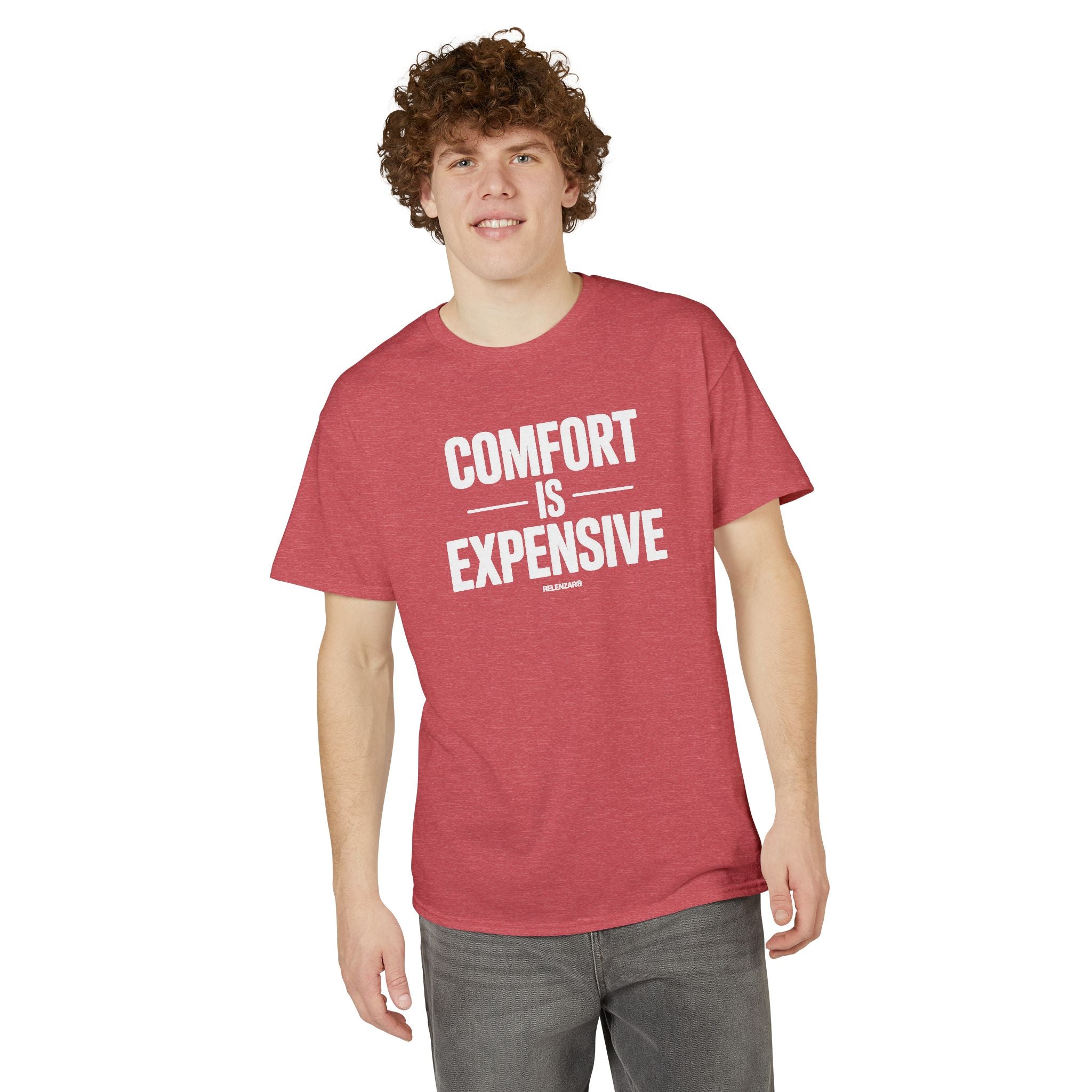 Comfort Is Expensive