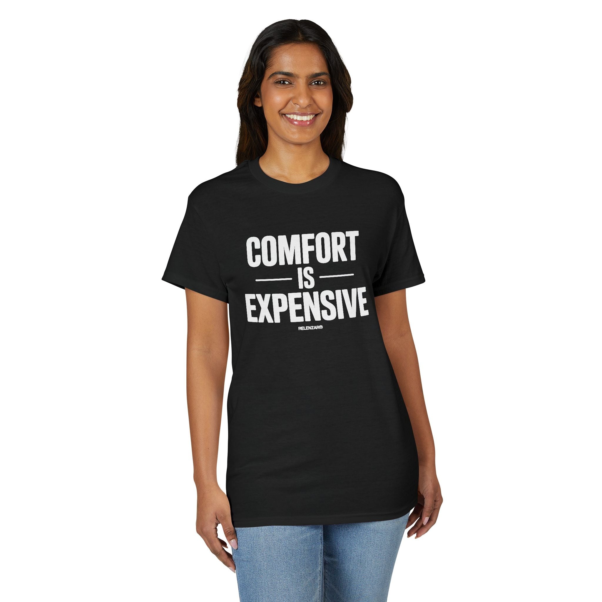 Comfort Is Expensive