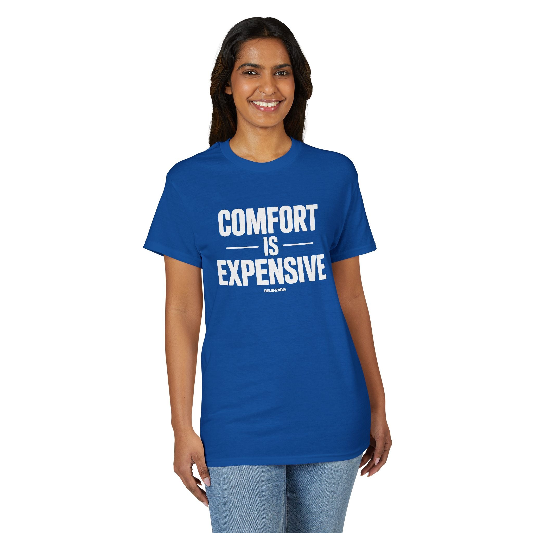 Comfort Is Expensive