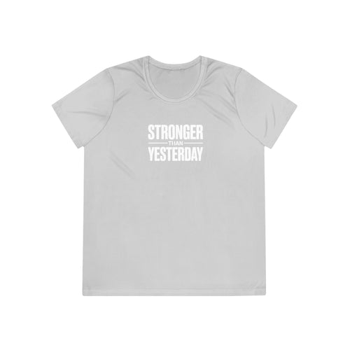 Ladies "Stronger Than Yesterday" Tee — Women's Motivational Fitness Shirt